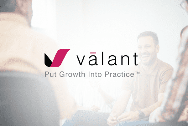 Put Growth Into Practice: Valant’s Vision for Behavioral Health Success